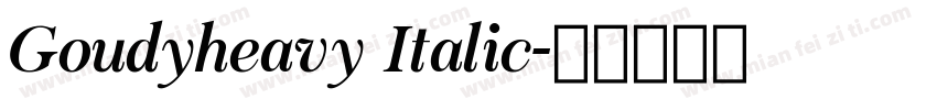 Goudyheavy Italic字体转换